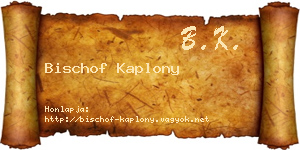 Bischof Kaplony névjegykártya